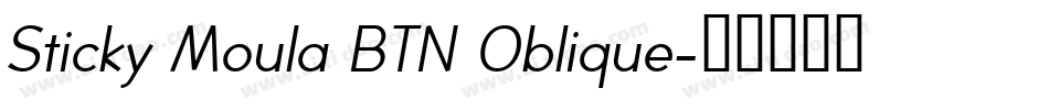Sticky Moula BTN Oblique字体转换